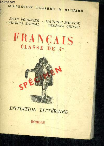 FRANCAIS CLASSE DE 4E - INITIATION LITTERAIRE - SPECIMEN.