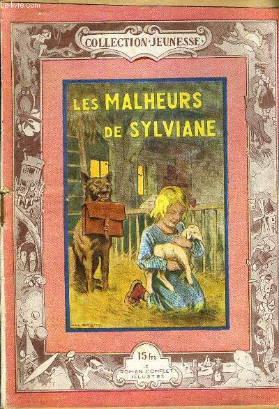 LES MALHEURS DE SYLVIANE.