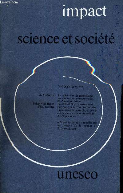 IMPACT SCIENCE ET SOCIETE VOLUME N15 N4 - 1965.