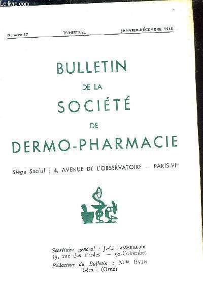 BULLETIN DE LA SOCIETE DE DERMO PHARMACIE - N37 - JANVIER DECEMBRE 1968 - Sance du 20 fvrier 1968 hygine de la chevelure par Ginette Sarrazin.