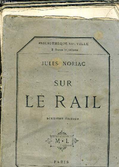 SUR LE RAIL /2E EDITION.