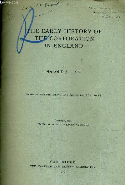 THE EARLY HISTORY OF THE CORPORATION IN ENGLAND - REPRINTED FROM THE HARVARD LAW REVIEW VOL XXX N6.