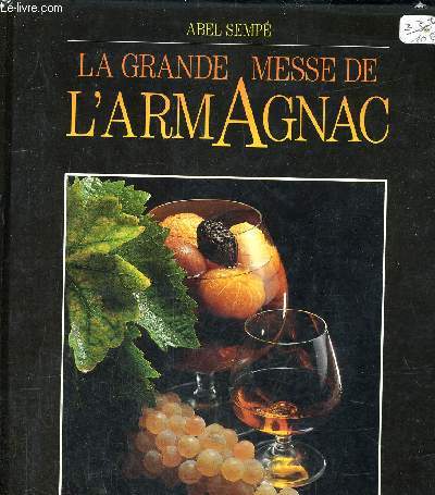 LA GRANDE MESSE DE L'ARMAGNAC.