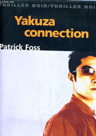 YAKUZA CONNECTION.
