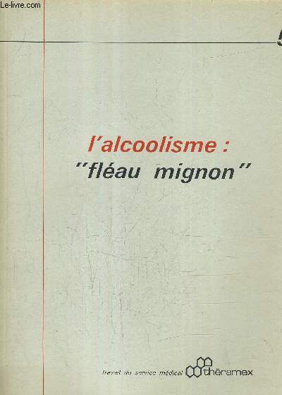L'ALCOOLISME FLEAU MIGNON N5.