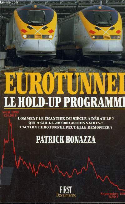 EUROTUNNEL LE HOLD UP PROGRAMME.