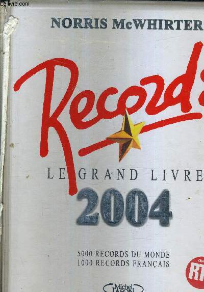 RECORDS LE GRAND LIVRE 2004.