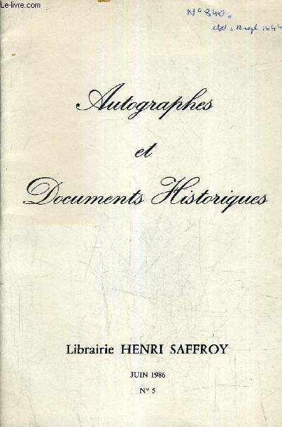 AUTOGRAPHES ET DOCUMENTS HISTORIQUES N5 JUIN 1986 - LIBRAIRIE HENRI SAFFROY - REFERENCE DE 806 A 1001.