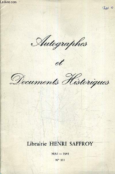 AUTOGRAPHES ET DOCUMENTS HISTORIQUES - N111 MAI 1981 - LIBRAIRIE HENRI SAFFROY - REFERENCE DE 352 A 481.