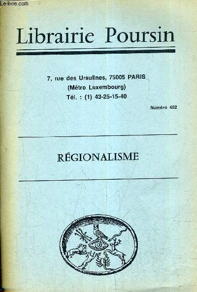 CATALOGUE - LIBRAIRIE POURSIN - N482 - REGIONALISME.