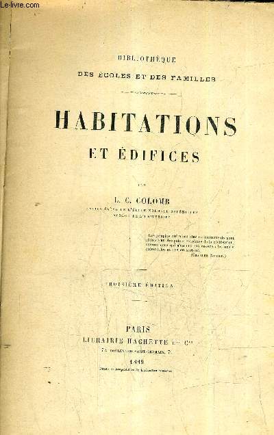 HABITATIONS ET EDIFICES. / 3E EDITION .