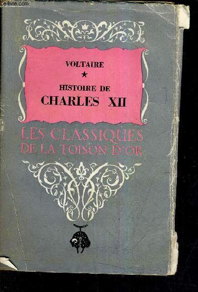 HISTOIRE DE CHARLES XII ROI DE SUEDE (TOME 1 ).