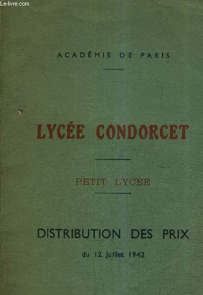 LYCEE CONDORCET PETIT LYCEE DISTRIBUTION DES PRIX DU 12 JUILLET 1942.