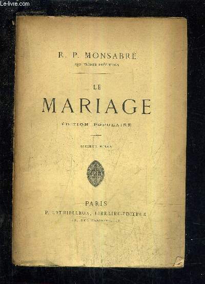 LE MARIAGE EDITION POPULAIRE.
