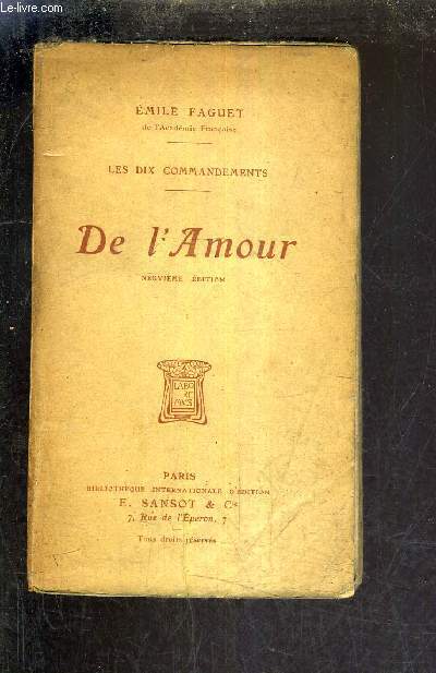 LES DIX COMMANDEMENTS - DE L'AMOUR / 9E EDITION.