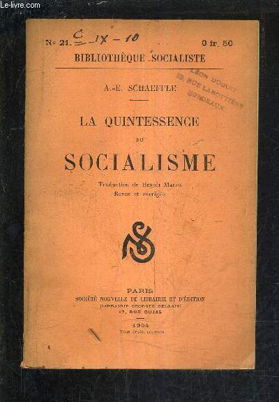 LA QUINTESSENCE DU SOCIALISME - TRADUCTION DE BENOIT MALON REVUE ET CORRIGEE.