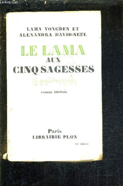LE LAMA AUX CINQ SAGESSES / ROMAN TIBETAIN / 11E EDITION.