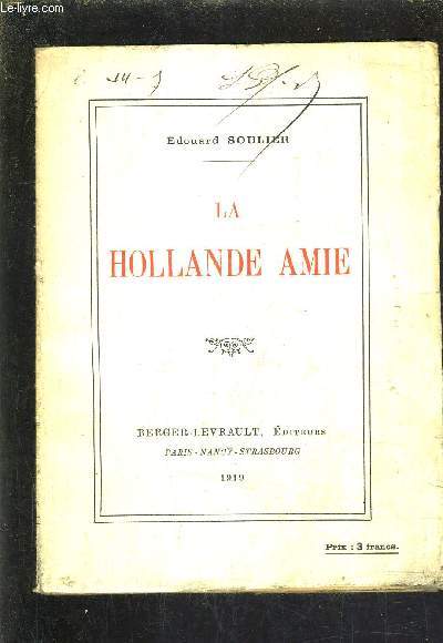LA HOLLANDE AMIE.