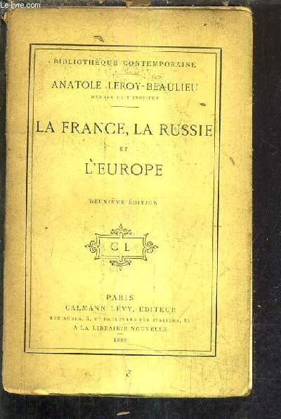 LA FRANCE LA RUSSIE ET L'EUROPE / 2E EDITION.