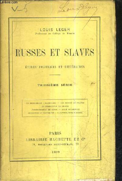 RUSSES ET SLAVES ETUDES POLITIQUES ET LITTERAIRES - TROISIEME SERIE .