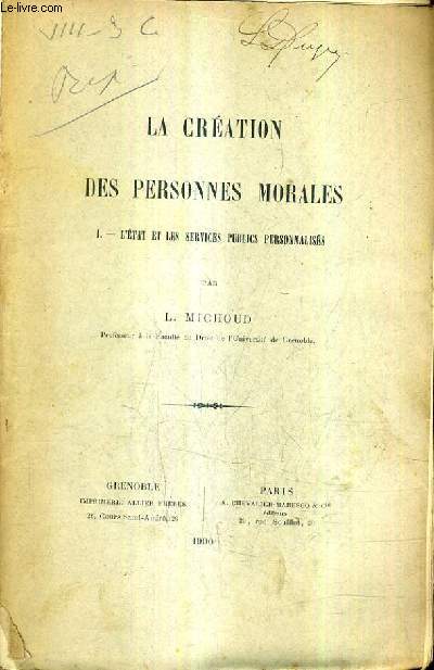 LA CREATION DES PERSNNES MORALES - I : L'ETAT ET LES SERVICES PUBLICS PERSONNALISES - (PLAQUETTE)