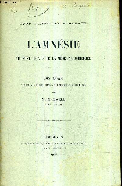 L'AMNESIE AU POINT DE VUE DE LA MEDECINE JUDICIAIRE / DISCOURS PRONONCE A L'AUDIENCE SOLENELLE DE RENTREE LE 16 OCTOBRE 1902 (PLAQUETTE).