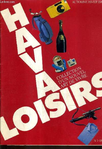 HAVA LOISIRS COLLECTION D'UN NOUVEL ART DE VIVRE - AUTOMNE HIVER 1985 - CATALOGUE.