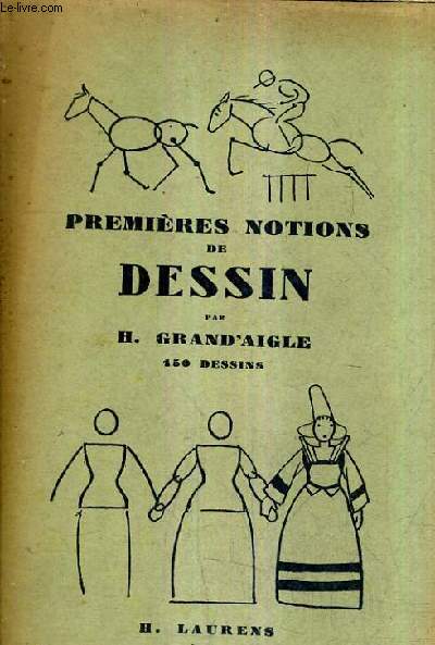 PREMIERES NOTIONS DE DESSIN / 2E EDITION.