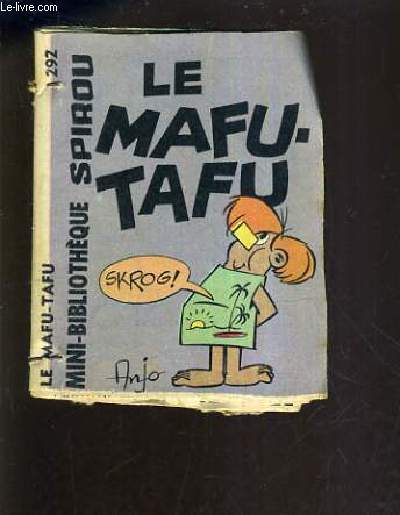 LE MAFU TAFU - MINI BIBLIOTHEQUE SPIROU N292.