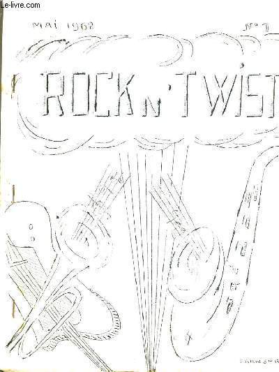 ROCK' N' TWIST N1 MAI 1962 - Ma mthode de twist par alain lecucq - sylvie vartan - dactylo rock - voulez vous mettres vos photos sur papier etc.