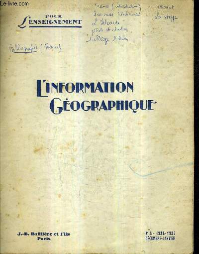 POUR L'ENSEIGNEMENT - L'INFORMATION GEOGRAPHIQUE N3 1936-1937 DEC-JANVIER - L'irlande - Charcot - extrme orient notes de geographie politique - les industries de la france du nord et de l'est - muses et geographie - etc..