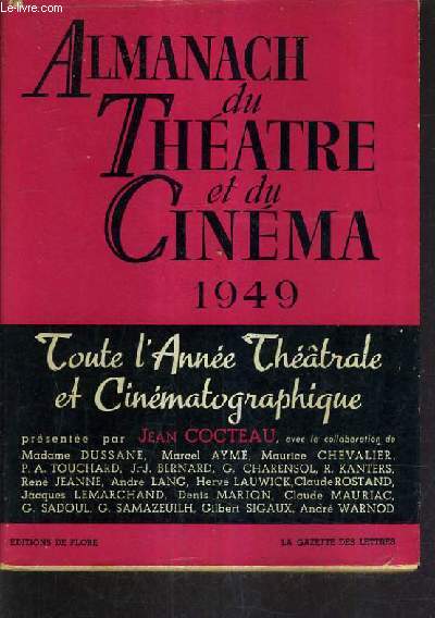 ALMANACH DU THEATRE ET DU CINEMA 1949 - TOUTE L'ANNEE THEATRALE ET CINEMATOGRAPHIQUE.