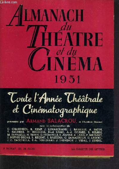ALMANACH DU THEATRE ET DU CINEMA 1951 - TOUTE L'ANNEE THEATRALE ET CINEMATOGRAPHIQUE.