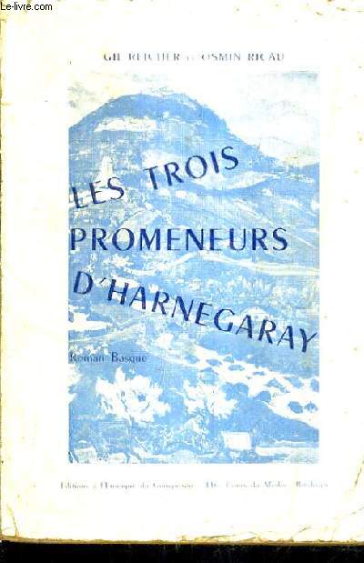 LES 3 PROMENEURS D'HARNEGARAY