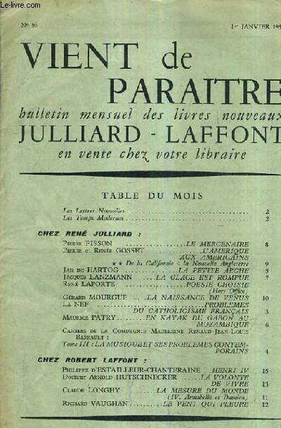 VIENT DE PARAITRE BULLETIN MENSUEL DES LIVRES NOUVEAUX JULLIARD ROBERT LAFFONT N40 1ER JANVIER 1954 - le mercenaire par Fisson - l'amrique par Gosset - la petite arche par Hartog - la glace est rompue par Lanzmann - poesie choisie par Laporte etc.