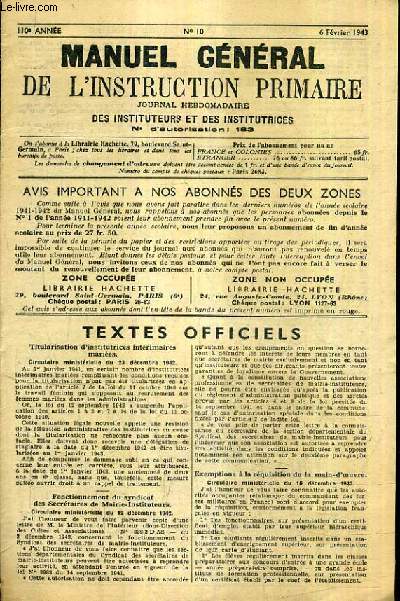MANUEL DE L'INSTRUCTION PRIMAIRE JOURNAL HEBDOMADAIRE DES INSTITEURS ET INSTITUTRICES N10 110E ANNEE 6 FEVRIER 1943.