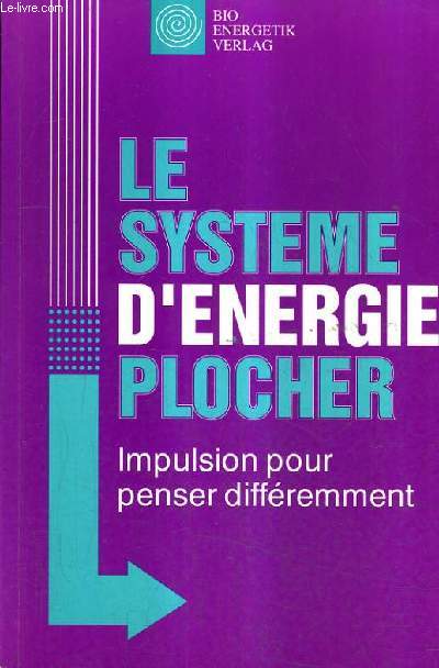 LE SYSTEME D'ENERGIE PLOCHER.
