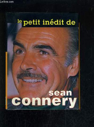 LE PETIT INEDIT DE SEAN CONNERY.