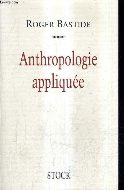 ANTHROPOLOGIE APPLIQUEE.