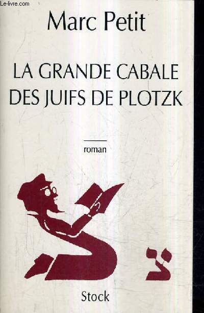 LA GRANDE CABALE DES JUIFS DE PLOTZK.