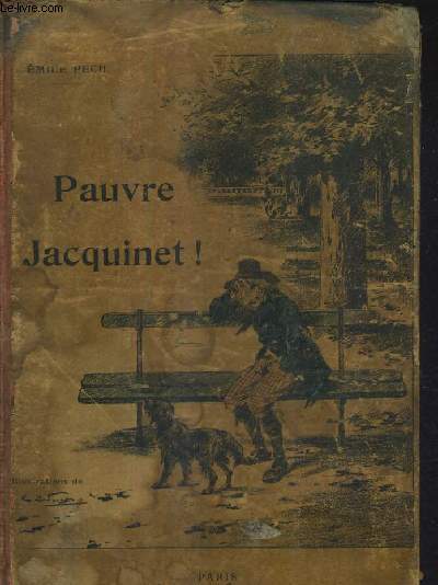 PAUVRE JACQUINET !.