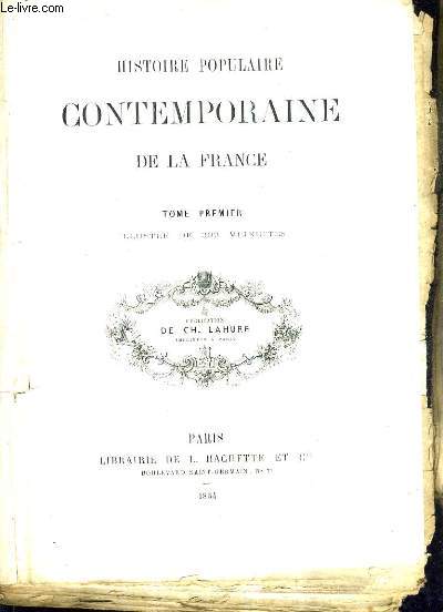 HISTOIRE POPULAIRE CONTEMPORAINE DE LA FRANCE - EN 3 TOMES.