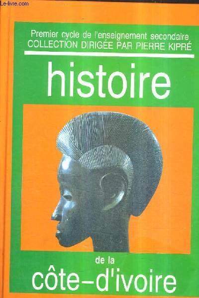 HISTOIRE DE LA COTE D'IVOIRE.