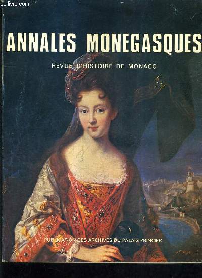 ANNALES MONEGASQUES REVUE D'HISTOIRE DE MONACO NUMERO 3.