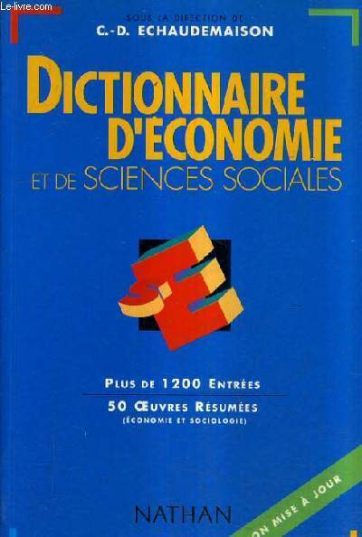 DICTIONNAIRE D'ECONOMIE ET DE SCIENCES SOCIALES / 4E EDITION MISE A JOUR.