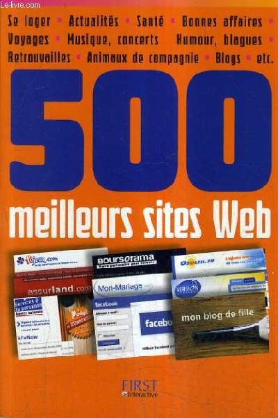 500 MEILLEURS SITES WEB - EDITION 2008.