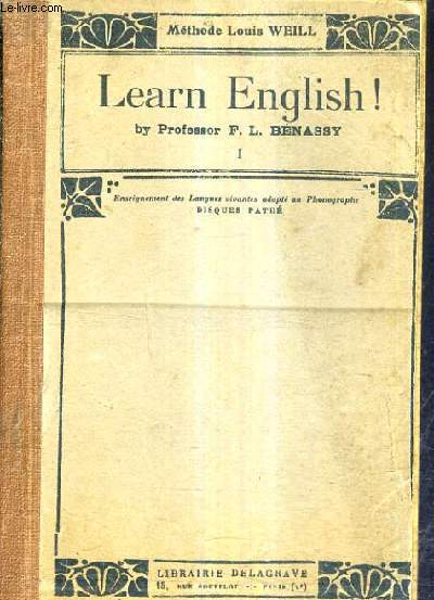 LEARN ENGLISH ! METHODE LOUIS WEILL - GRADE 1 - THIRD EDITION - RECORDS PATHE.