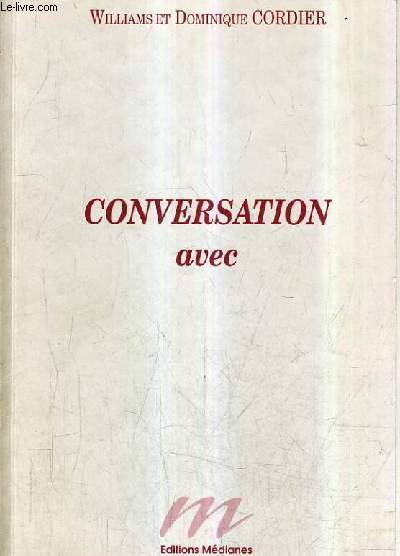 CONVERSATION AVEC.