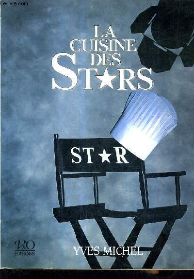 LA CUISINE DES STARS.