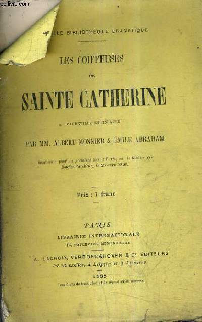 LES COIFFEUSES DE SAINTE CATHERINE VAUDEVILLE EN UN ACTE.